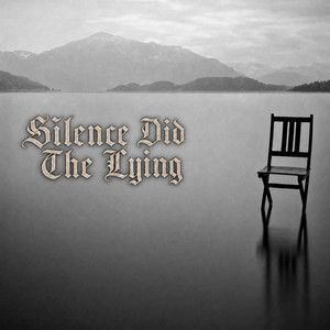 Silence Did The Lying by Rela8