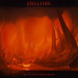 Alexander Nakarada - Hellfire
