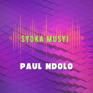 Paul Ndolo - syoka musyi