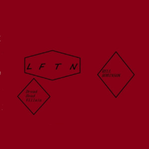 L f t n by Dread Head Villain, Rell Robinson