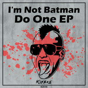 I'm Not Batman - Warm It Up