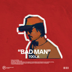Bad Man by Toola