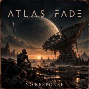 No Response by Atlas Fade