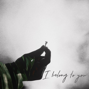 I belong to you