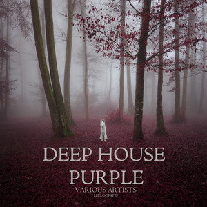 Deep House Purple - Compilation by Various Artists | Spotify