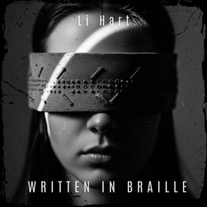 Written in Braille by Li Hart
