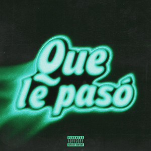 Que Le Paso by Jhoani Lar