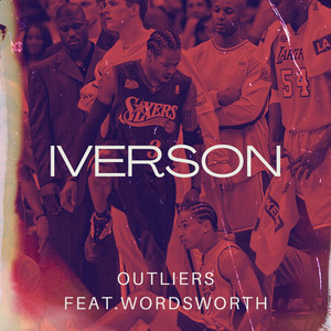 IVERSON by Outliers, Wordsworth, Vodka Gravas, ThomasTheWolfe