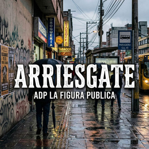 ARRIESGATE by Adp La Figura Publica