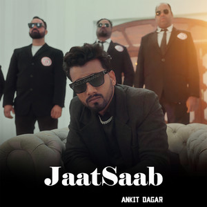 Jaat Saab by Ankit Dagar