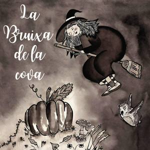 LA BRUIXA DE LA COVA (La tardor)