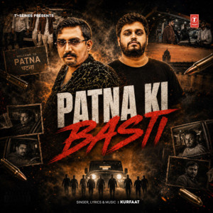 Patna Ki Basti by Kurfaat