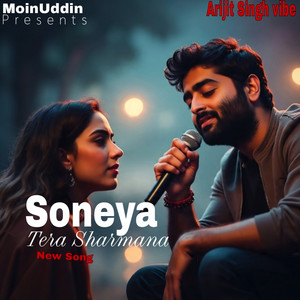 Soneya Tera sharmana by Moinuddin