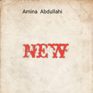 Amina Abdullahi - New