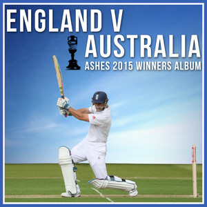 England v Australia - Ashes 2015 Winners Album album