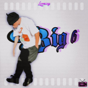 Larniiey - BIG 6