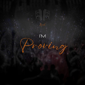 I'M Proving by Xrich