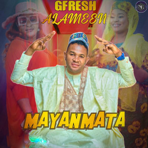 Gfresh Alameen - Mayan Mata