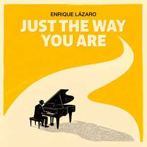 Just the Way You Are - Piano Version by Enrique Lázaro