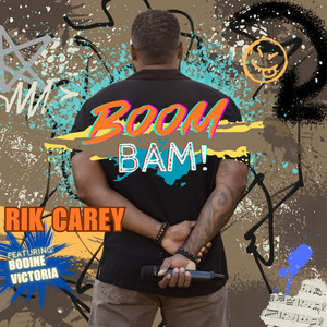 Rik Carey - Boom Bam (feat. Bodine Victoria)