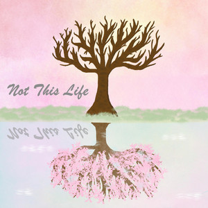 Not This Life — cover art by Daphne Cerez