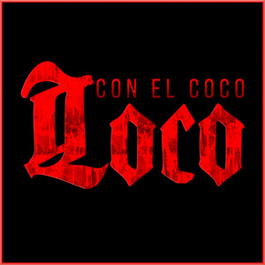 Con el Coco Loco