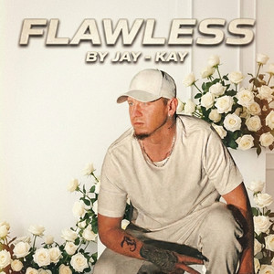 Flawless by Jay - Kay