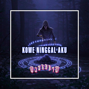 Kowe Ninggal Aku