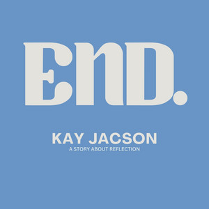 END by Kay Jacson