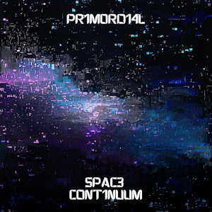 PR1MORD14L by SPAC3 CONT1NUUM