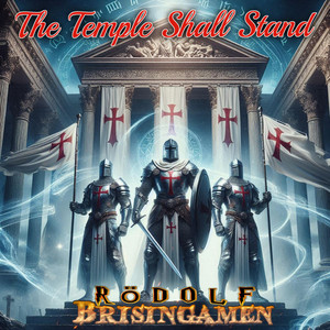 The Temple Shall Stand by Rödolf, Brisingamen