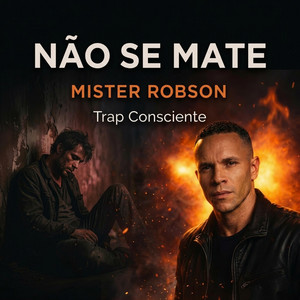 Não se mate - Trap Consciente by Mister Robson