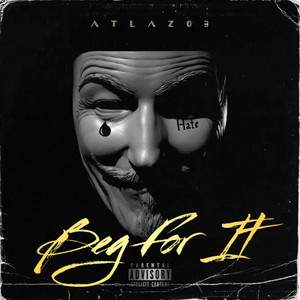 Atlaz03 - Beg for It