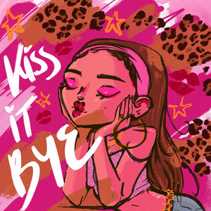 kiss it bye by Ariana Myshall