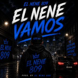 El nene vamos by El Nene 809