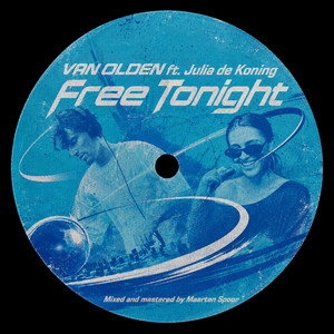 Free Tonight by VAN OLDEN, Julia De Koning