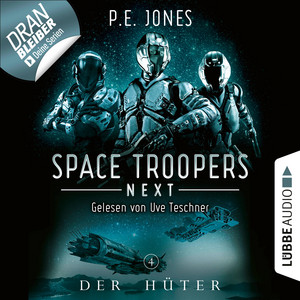 Der Hüter [Space Troopers Next, Folge 4 (Ungekürzt)]