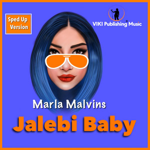 Jalebi Baby (Sped Up Version)