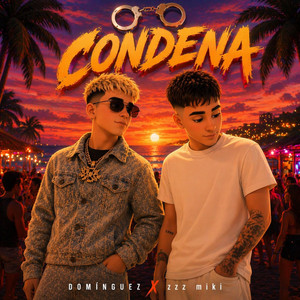 Condena by Dominguez, zzz miki