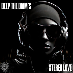 Stereo Love by Deep The Diam's