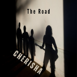 The Road by CHERISHA