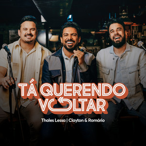 Tá Querendo Voltar (Ao Vivo)