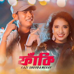 Kazi Shuvo & Merry - Faki