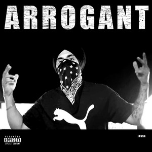 Arrogant by JA$$A
