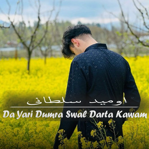 Umaid Sultani - Da Yari Dumra Swal Darta Kawam