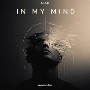 In My Mind by M.X.X