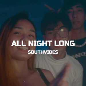 All night long by SOUTHVIBES, Kyle Zagado, RKteQ, Prince Ben