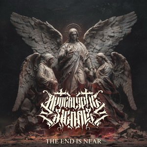 The end is near by Apocalyptic Signals