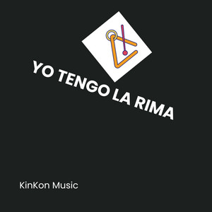 Yo tengo la rima by KinKonMusic