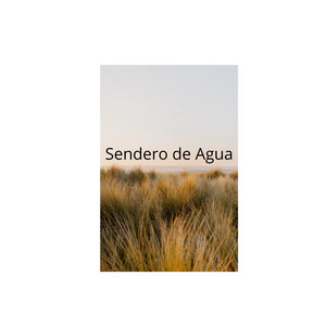 Sendero de Agua by Rose of melody